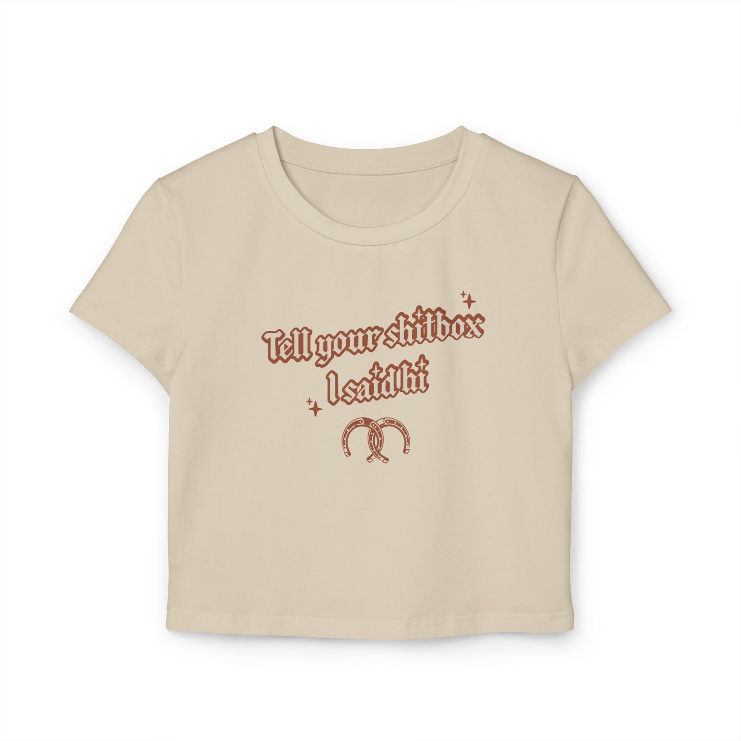 Tell Your Shitbox | Women's Crop Tee